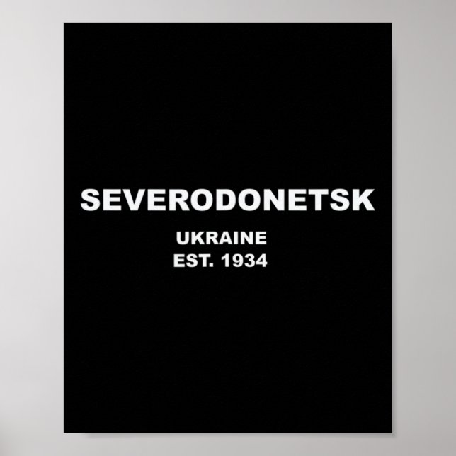 Severodonetsk Ukraine  Poster (Front)