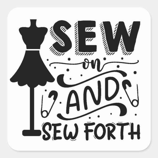 Sew and Sew Forth Square Sticker (Front)