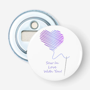 Sew in Love with You Bottle Opener