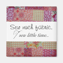 Sew much fabric, sew little time...