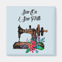 Sew On Quote Vintage Sewing Machine & Floral