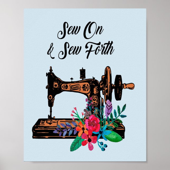 Sew On Vintage Sewing Machine & Floral Poster (Front)