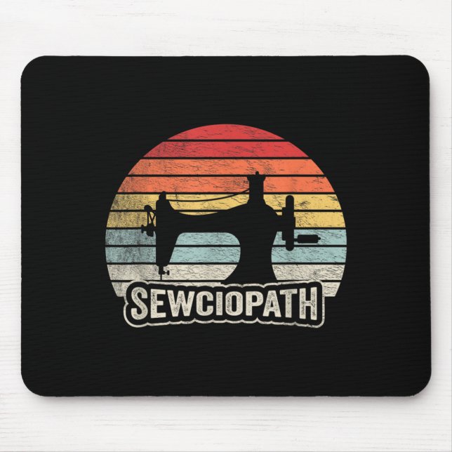 Sewciopath Funny Sewing Quilting Retro Vintage Mouse Pad (Front)