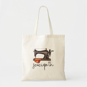 Sewciopath Sewing Machine Funny Quote Minimalist Tote Bag