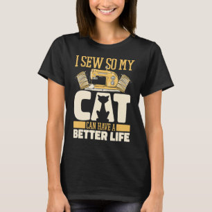 Sewing Cat Sewer Machine   Seamstress Handcraft Se T-Shirt
