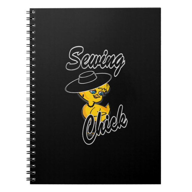 Sewing Chick #4 Spiral Notebook (Front)