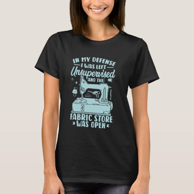 Sewing Clothes Funny Fabric Crafts Stitching T-Shirt (Front)