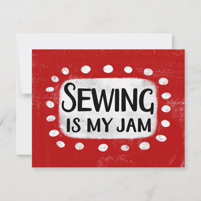 Sewing Is My Jam Greeting Card (Front)
