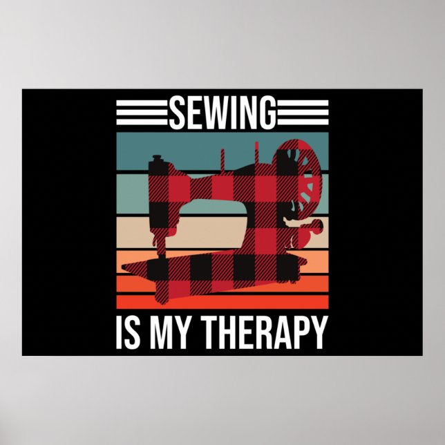 Sewing Is My Therapy Poster (Front)