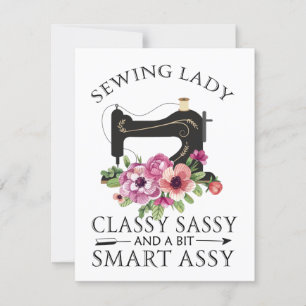 Sewing Lady Class Sassy And A Bit Smart Assy Invitation