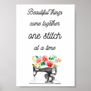 Sewing Machine Quote Black White Knitting Floral Poster