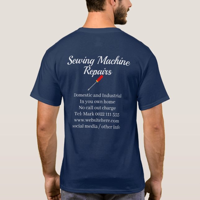 Sewing Machine Repairs Business  T-Shirt (Back)