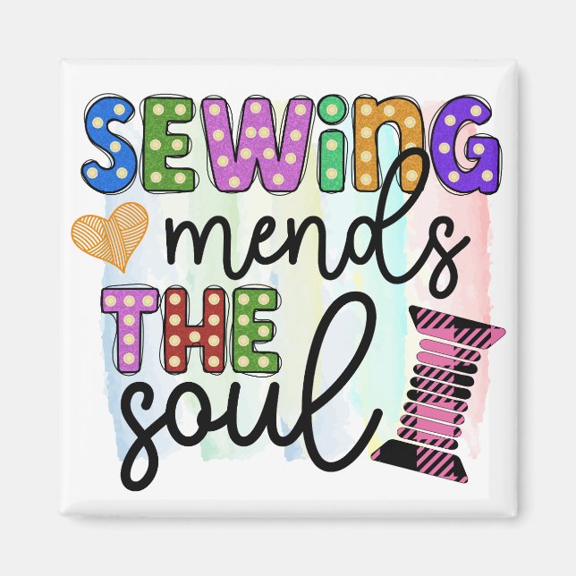 Sewing Mends the Soul Magnet (Front)