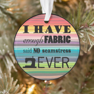 Sewing Not Enough Fabric • Crafts Ornament