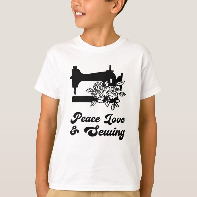 Sewing - Peace Love & Sewing T-Shirt (Front)