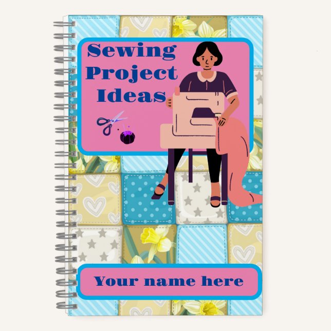 Sewing Projects Spiral Notebook (Front)