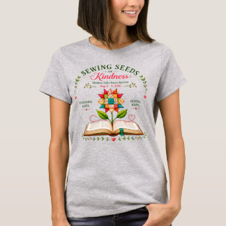 Sewing Seeds of Kindness T-shirt - Bright