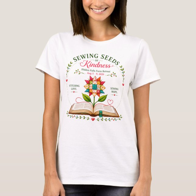 Sewing Seeds of Kindness T-shirt - Bright (Front)