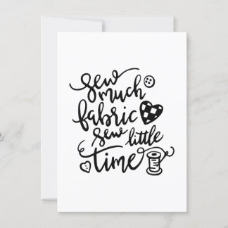 Sewing | Sew Much Fabric Sew Little Time Invitation