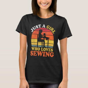 Sewing Vintage Just A Girl Who Loves Sewing T-Shirt