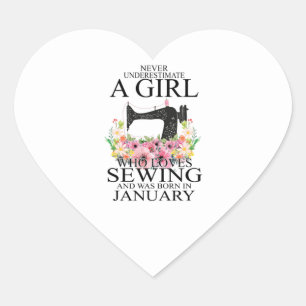Sewing Who Loves Sewing And Was Born January Heart Sticker