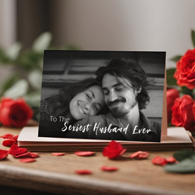 Sexiest Husband Ever Photo Valentine's Day Card (Creator Uploaded)