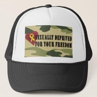 Sexually Deprived for Your Freedom Trucker Hat