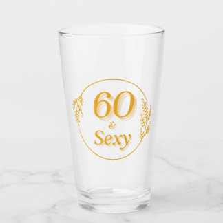 Sexy at Sixty! Glass