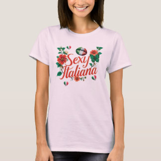 Sexy Italiana  T-Shirt