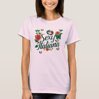 Sexy Italiana  T-Shirt