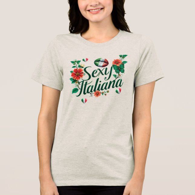 Sexy Italiana  Tri-Blend Shirt (Front)