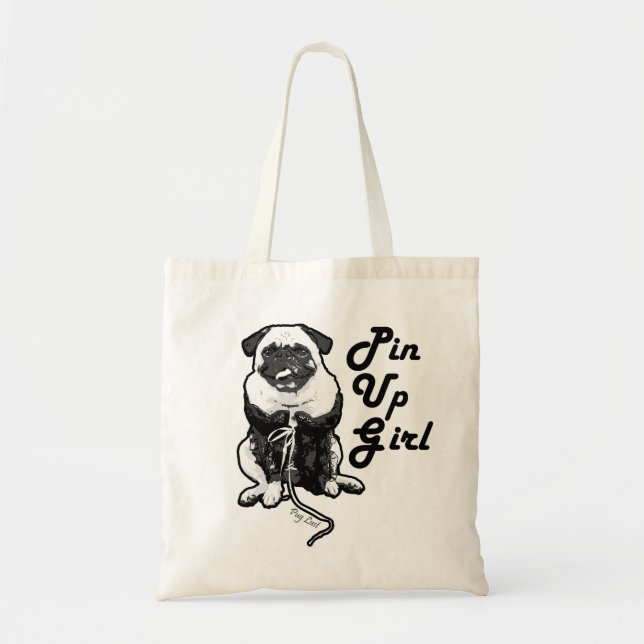 Sexy Pug is a Real Pin Up Girl Tote Bag (Front)