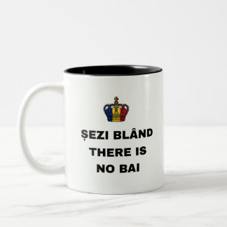 ȘEZI BLÂND, THERE IS NO BAI Two-Tone COFFEE MUG