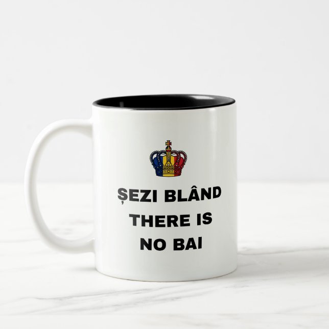 ȘEZI BLÂND, THERE IS NO BAI Two-Tone COFFEE MUG (Left)