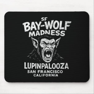 Sf Bay Wolf Madness Lupinpalooza, Halloween Werewo Mouse Pad