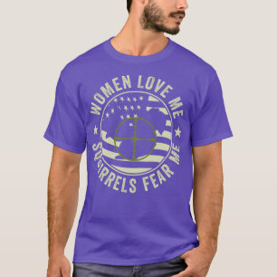 SFunny Squirrel Hunter Squirrels Fear Me T-Shirt