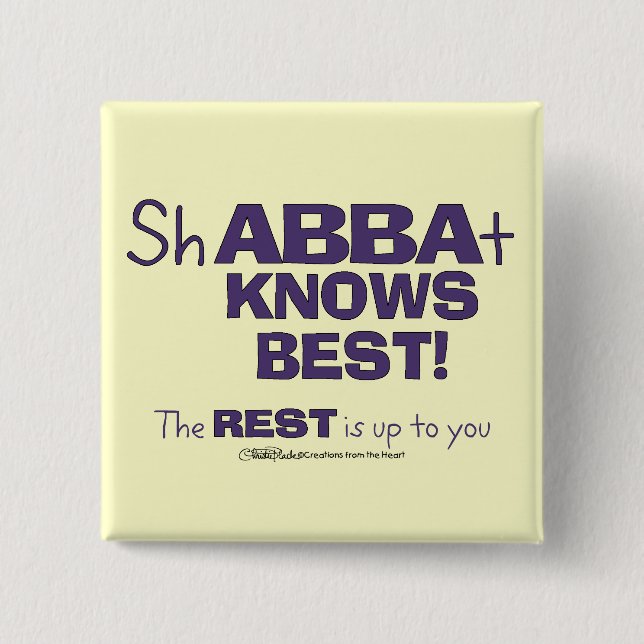 ShABBAt Abba Knows Best 15 Cm Square Badge (Front)