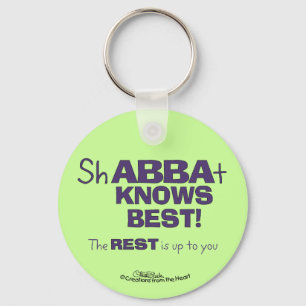 ShABBAt Abba Knows Best Key Ring