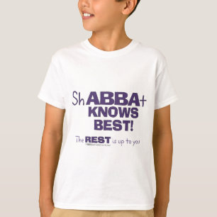 ShABBAt Abba Knows Best T-Shirt