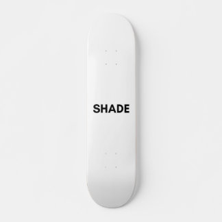 shade skateboard
