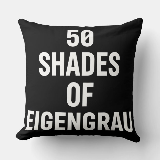 Shades of Eigenrau Minimalist Text Design Cushion (Front)