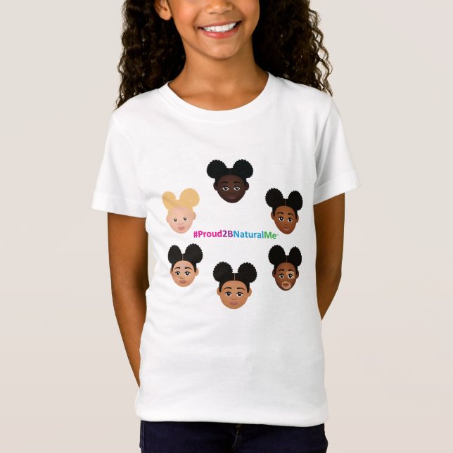 Shades of Melanin #Proud2BNaturalMe T-Shirt (Front)