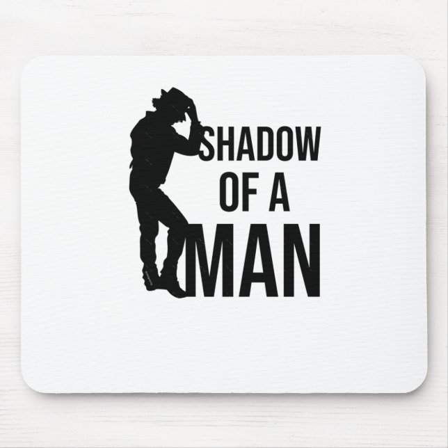 Shadow Of A Man Special Silhouette V3 Sticker  Mouse Pad (Front)