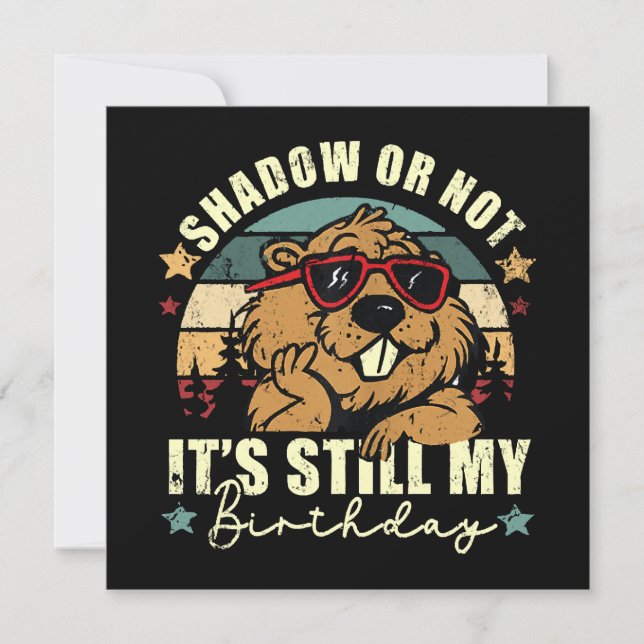 shadow or not it's still my birthday (Front)