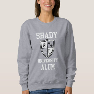 Shady University Alum gossip sunglasses funny  Sweatshirt