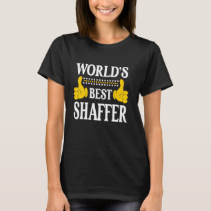 Shaffer Surname Team Family Last Name World's Best T-Shirt