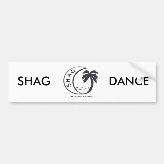 SHAG DANCE BUMPER STICKER (Front)