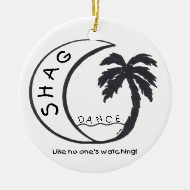Shag Like no one's watching! Ceramic Tree Decoration (Front)