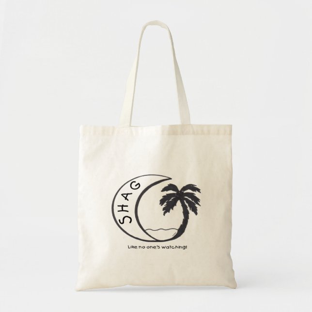 SHAG (Like no one's watching) Tote Bag (Front)