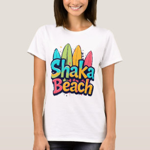 Shaka beach T-Shirt